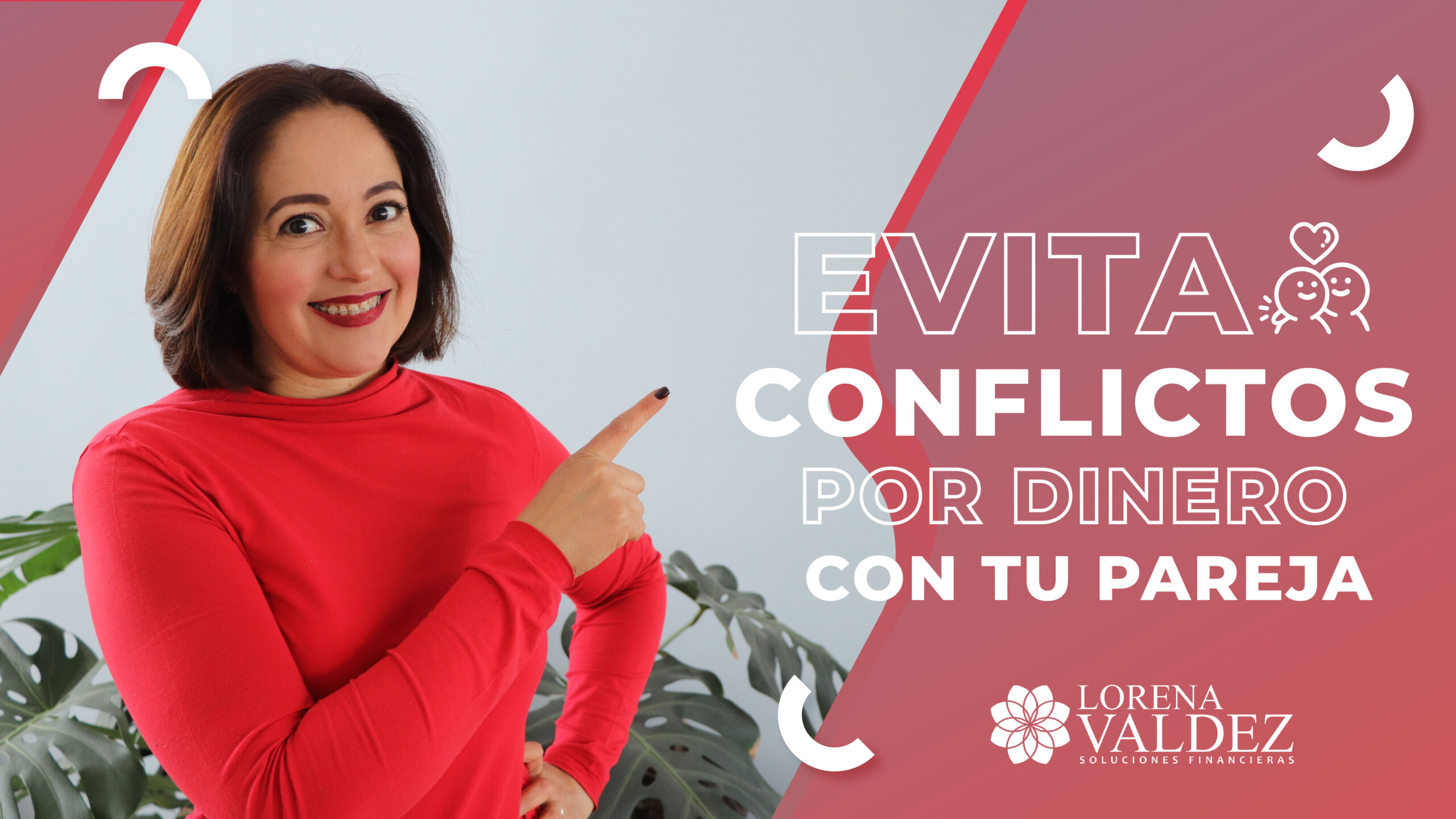 Cómo evitar conflictos de dinero con tu pareja - Lorena Valdez